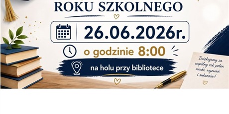 Zakończenie roku szkolnego 2025/26